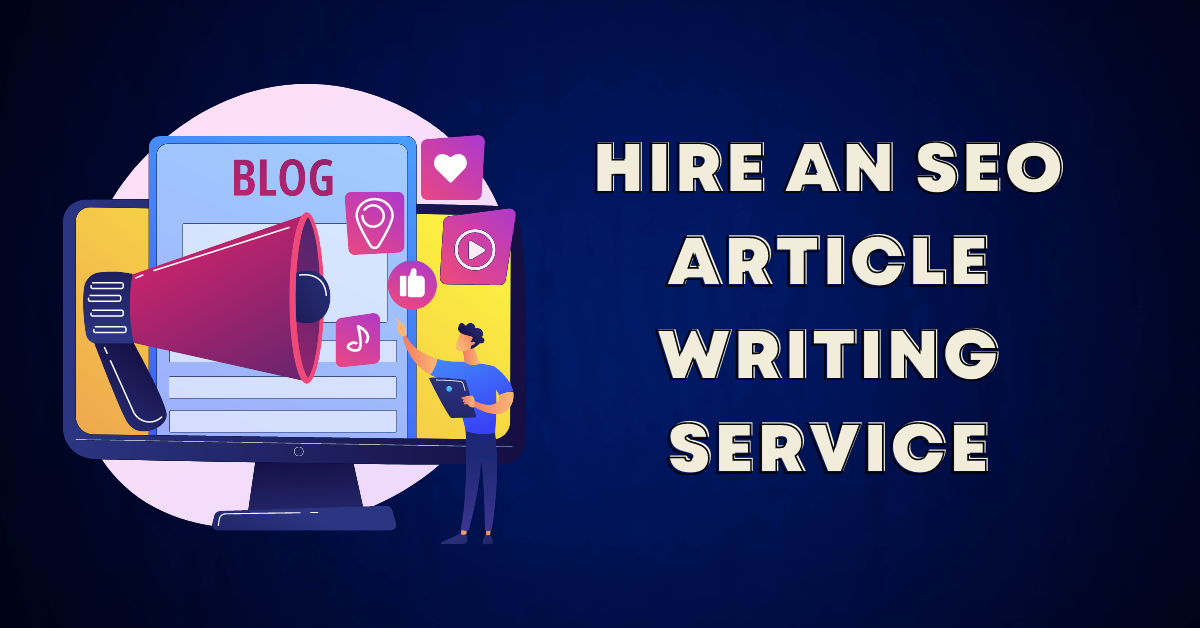 hire an SEO article writing service today